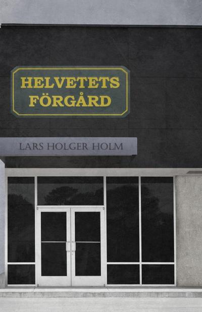 Helvetets förgård