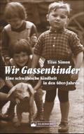 Wir Gassenkinder