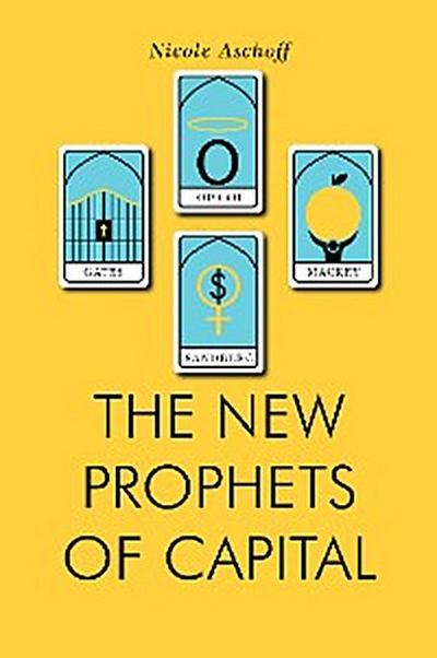 The New Prophets of Capital
