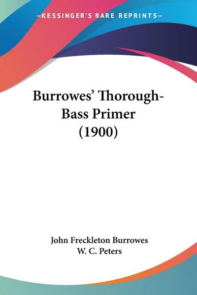Burrowes’ Thorough-Bass Primer (1900)