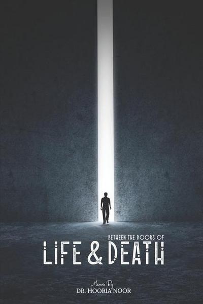 Between the Doors of Life and Death