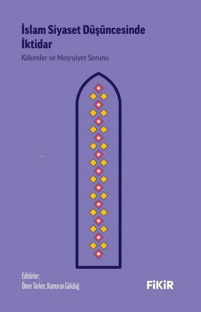 Islam Siyaset Düsüncesinde Iktidar