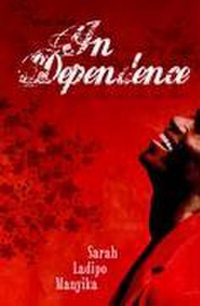Manyika, S: In Dependence