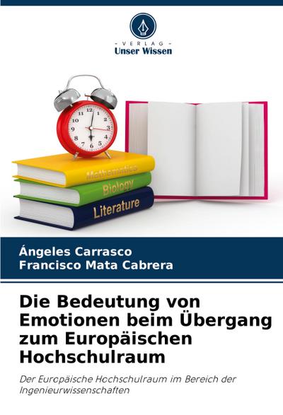 Die Bedeutung von Emotionen beim Übergang zum Europäischen Hochschulraum