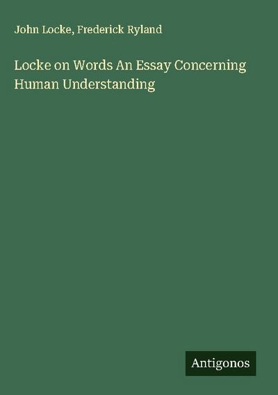 Locke on Words An Essay Concerning Human Understanding