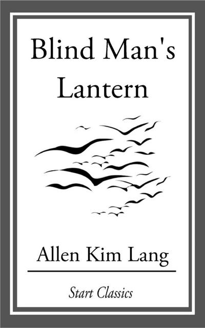 Blind Man’s Lantern