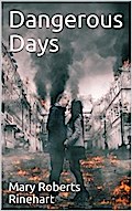 Dangerous Days