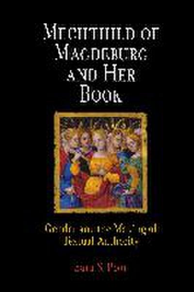 Mechthild of Magdeburg and Her Book