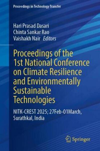Proceedings of the 1st National Conference on Climate Resilience and Environmentally Sustainable Technologies