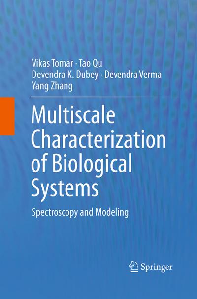 Multiscale Characterization of Biological Systems