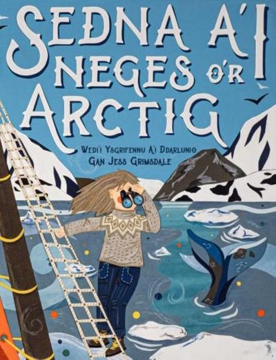 Sedna a’i Neges o’r Arctig