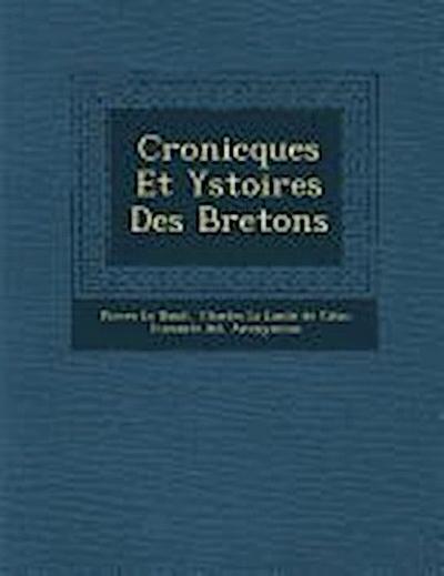 Cronicques Et Ystoires Des Bretons