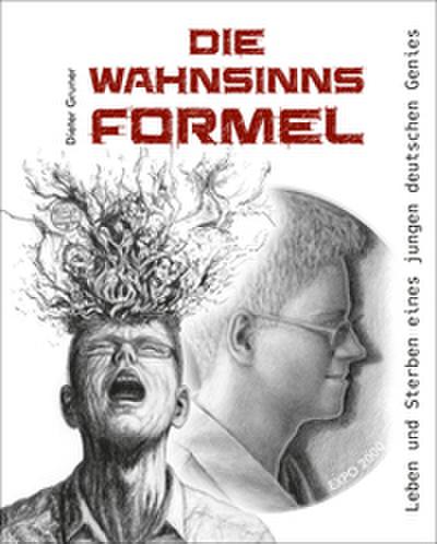 Die Wahnsinnsformel