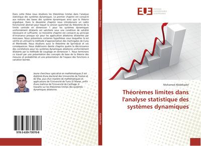 Théorèmes limites dans l’analyse statistique des systèmes dynamiques