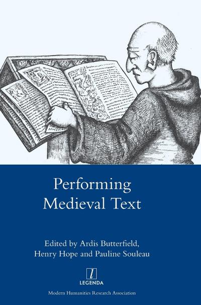 Performing Medieval Text