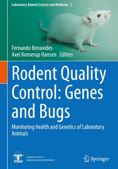 Rodent Quality Control: Genes and Bugs