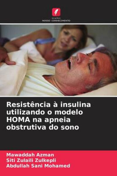 Resistência à insulina utilizando o modelo HOMA na apneia obstrutiva do sono