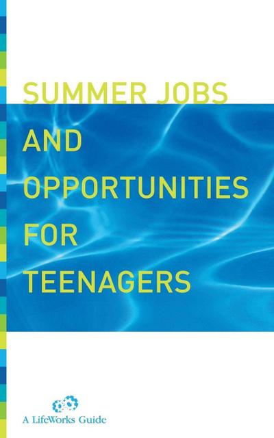 Summer Jobs and Opportunities for Teenagers