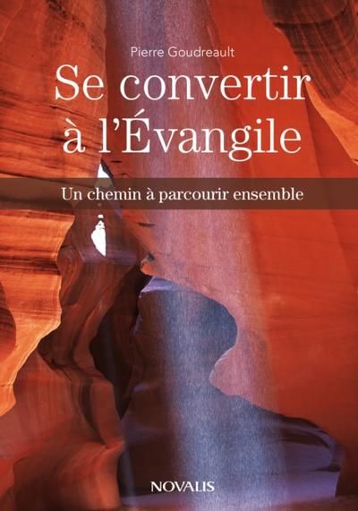 Se convertir a l’Evangile