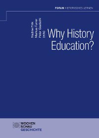 Why History Education?