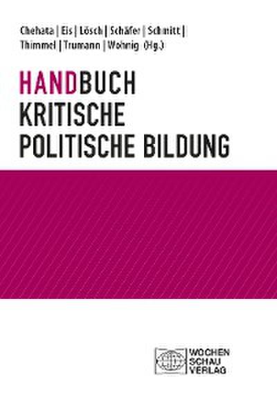 Handbuch kritische politische Bildung