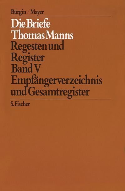 Empfängerverzeichnis und Gesamtregister. Bd.V
