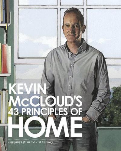 Kevin McCloud’s 43 Principles of Home