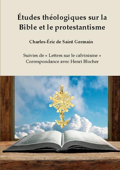 Études théologiques sur la Bible et le protestantisme