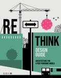 RETHINK Design Guide