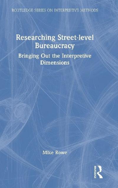 Researching Street-level Bureaucracy