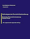 Schizotypische Persönlichkeitsstörung