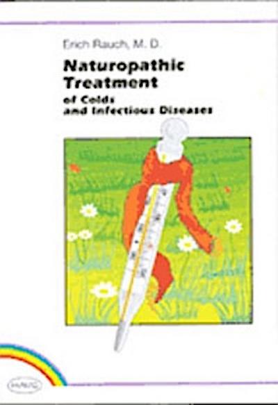 Naturopathic Treatment of Colds and Infectious Diseases