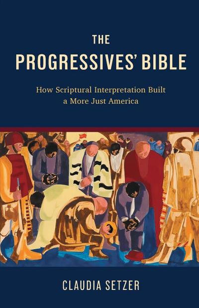 The Progressives’ Bible