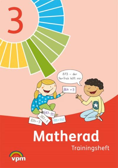 Matherad 3: Trainingsheft Klasse 3 (Matherad. Ausgabe ab 2012)