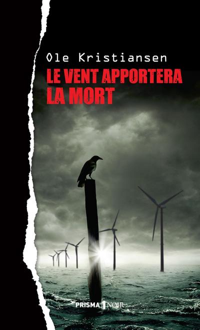 Le vent apportera la mort