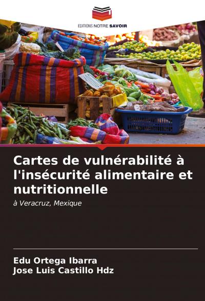 Cartes de vulnérabilité à l’insécurité alimentaire et nutritionnelle