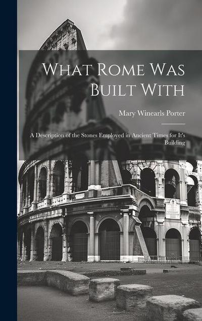 What Rome was Built With