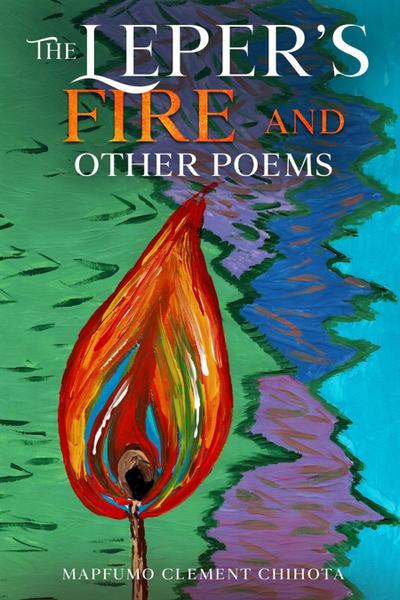 The Leper’s Fire