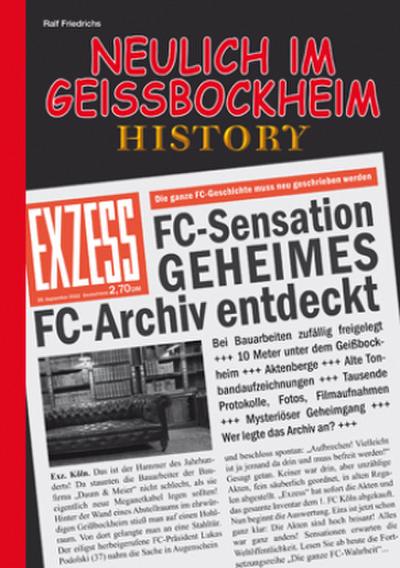 Neulich im Geißbockheim History