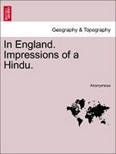 In England. Impressions of a Hindu.