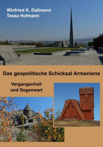 Das geopolitische Schicksal Armeniens