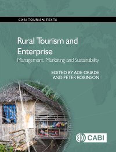Rural Tourism and Enterprise : Management, Marketing and Sustainability