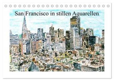 San Francisco in stillen Aquarellen (Tischkalender 2026 DIN A5 quer), CALVENDO Monatskalender