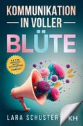 Kommunikation in voller Blüte