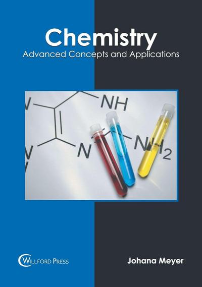 Chemistry: Advanced Concepts and Applications