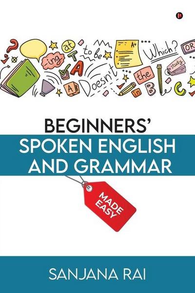 Beginners’ Spoken English and Grammar