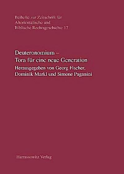 Deuteronomium - Tora für eine neue Generation