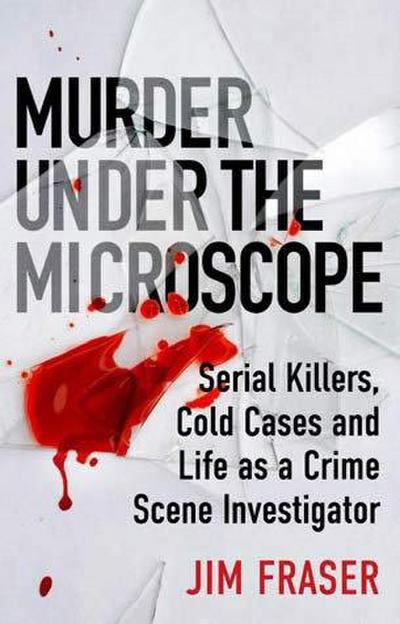 Murder Under the Microscope