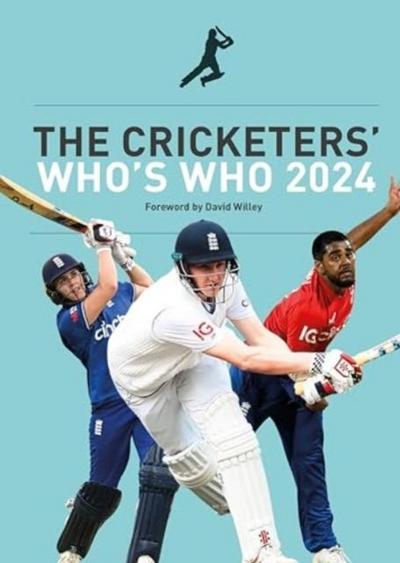 The Cricketers’ Who’s Who 2024