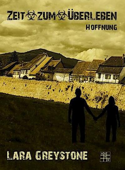 Zeit zum Überleben - Hoffnung